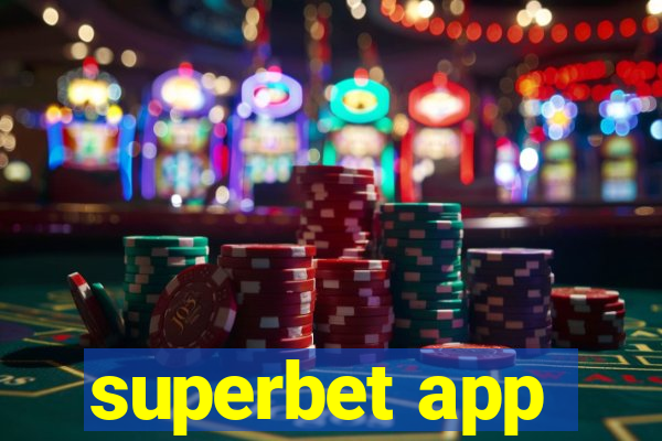 superbet app